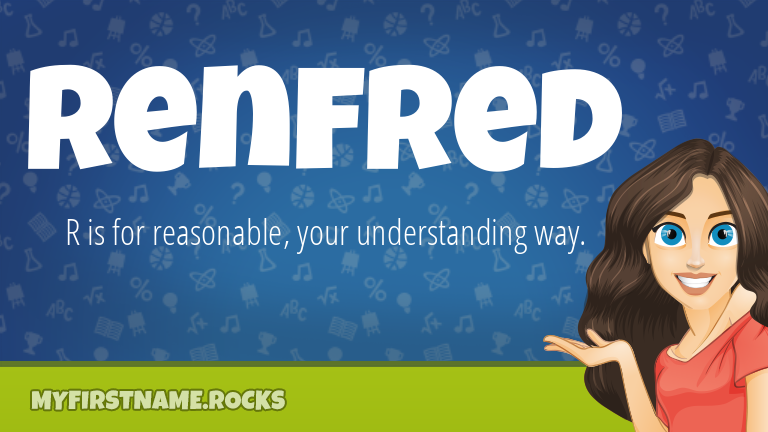 My First Name Renfred Rocks!