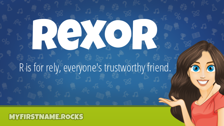 My First Name Rexor Rocks!