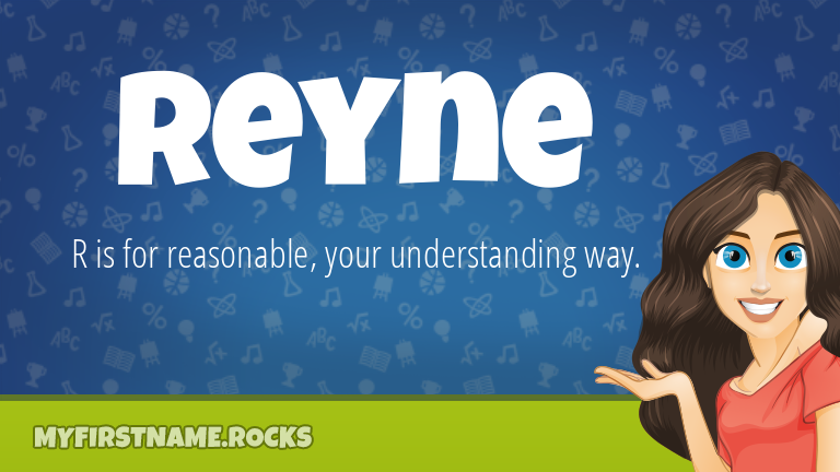 My First Name Reyne Rocks!