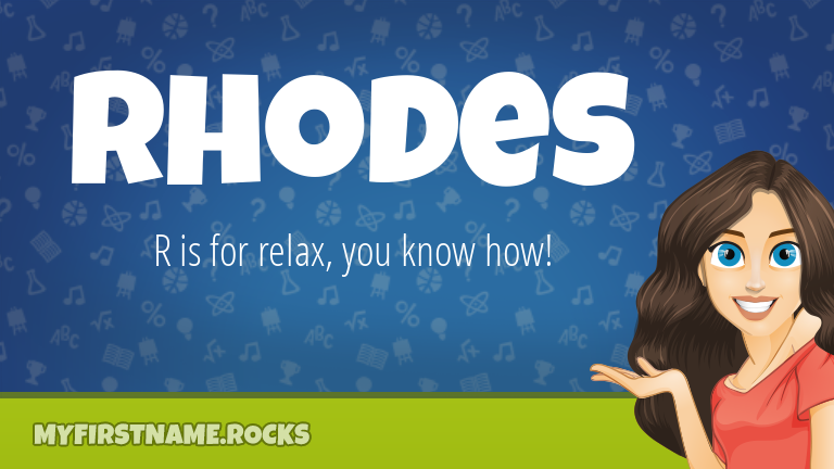 My First Name Rhodes Rocks!