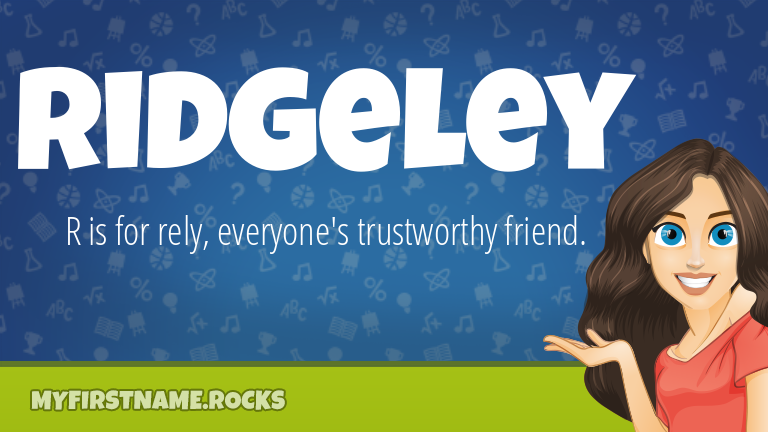 My First Name Ridgeley Rocks!