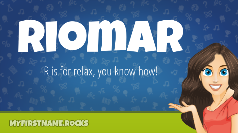 My First Name Riomar Rocks!