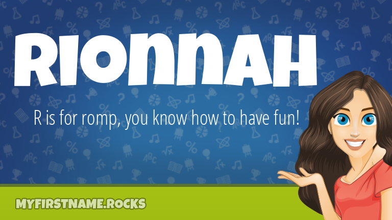 My First Name Rionnah Rocks!
