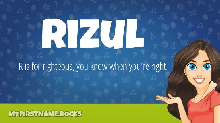 My First Name Rizul Rocks!