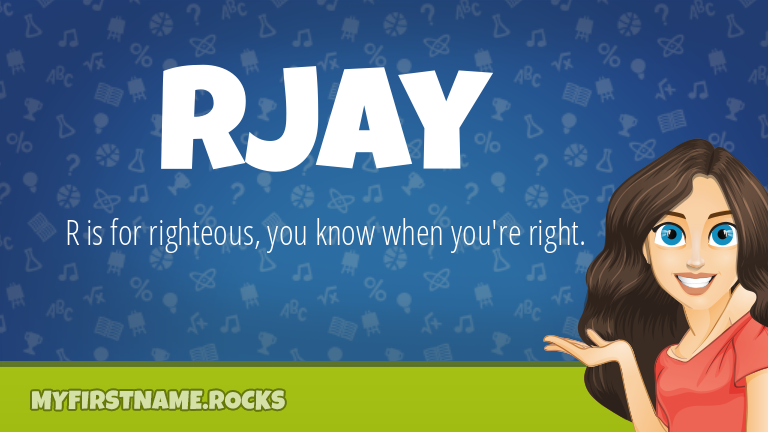 My First Name Rjay Rocks!
