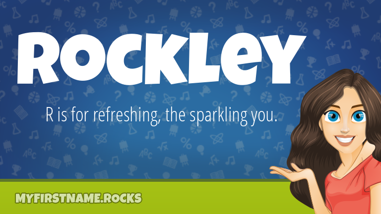 My First Name Rockley Rocks!