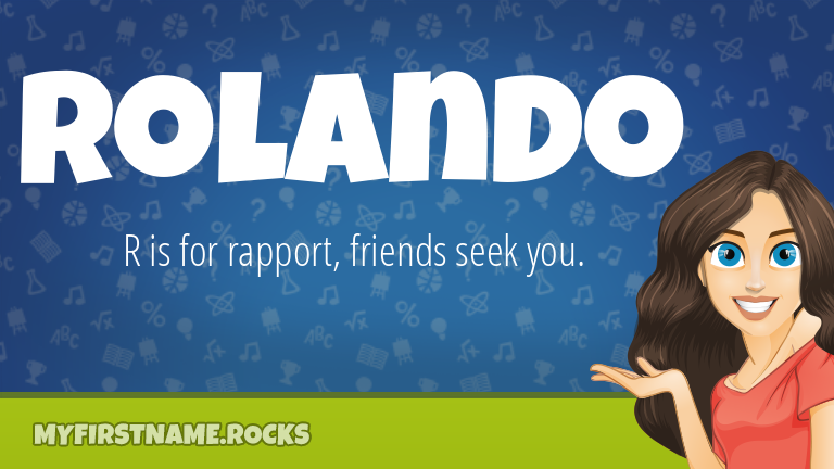 My First Name Rolando Rocks!