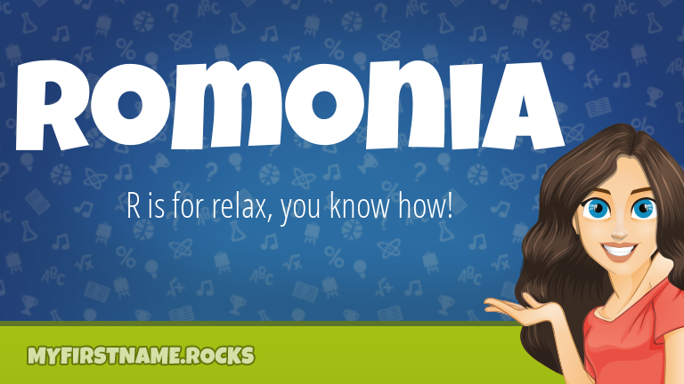 My First Name Romonia Rocks!