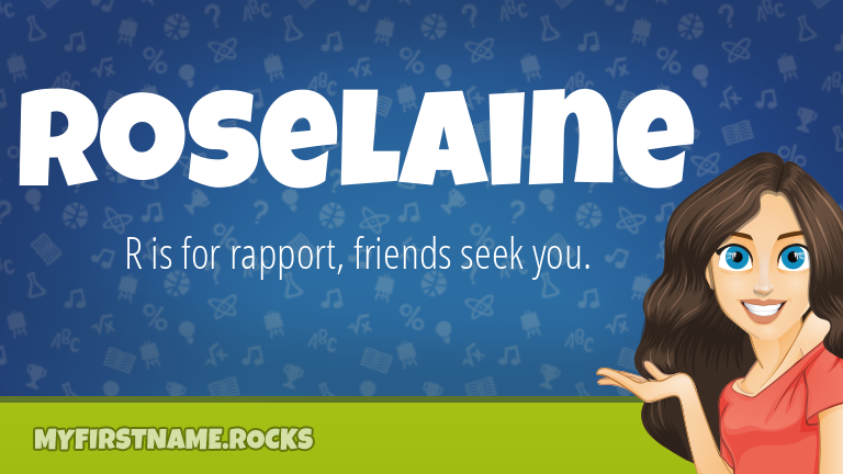 My First Name Roselaine Rocks!