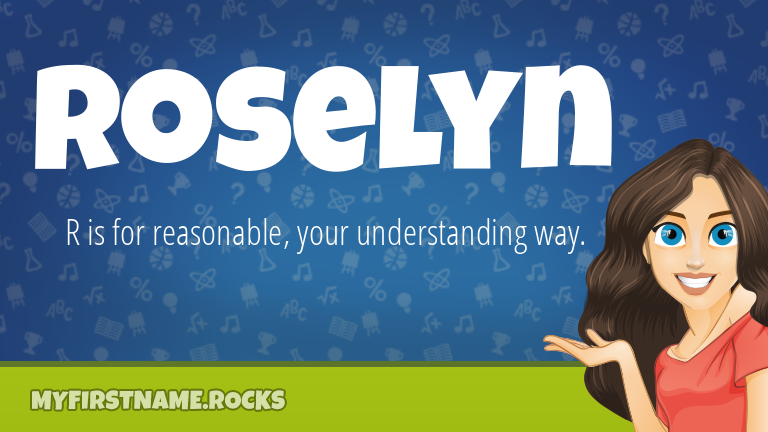 My First Name Roselyn Rocks!