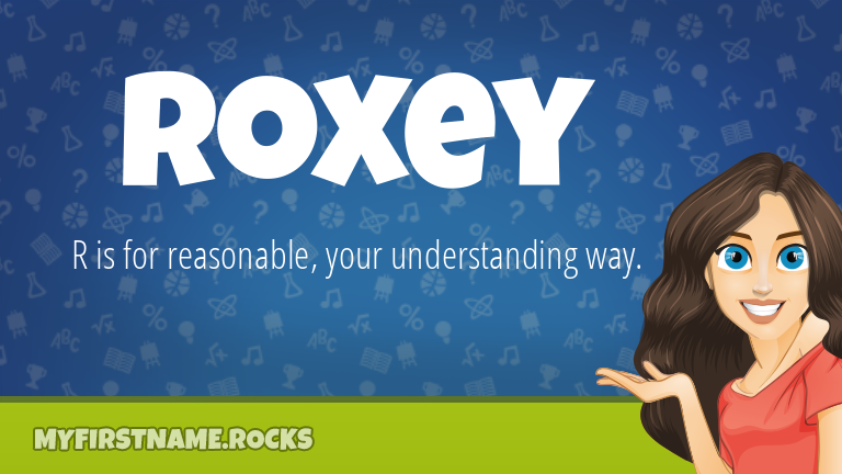 My First Name Roxey Rocks!