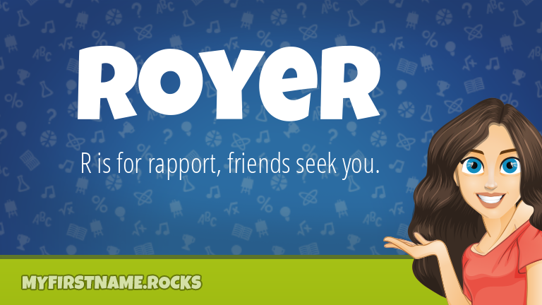 My First Name Royer Rocks!