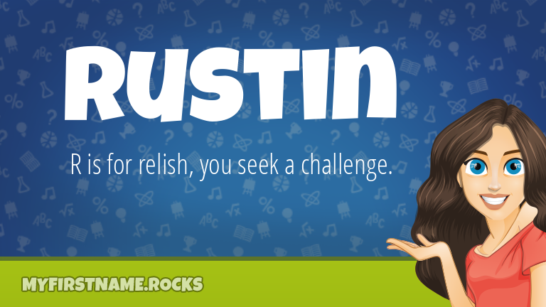 My First Name Rustin Rocks!