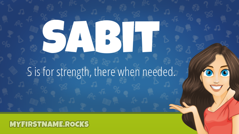 My First Name Sabit Rocks!
