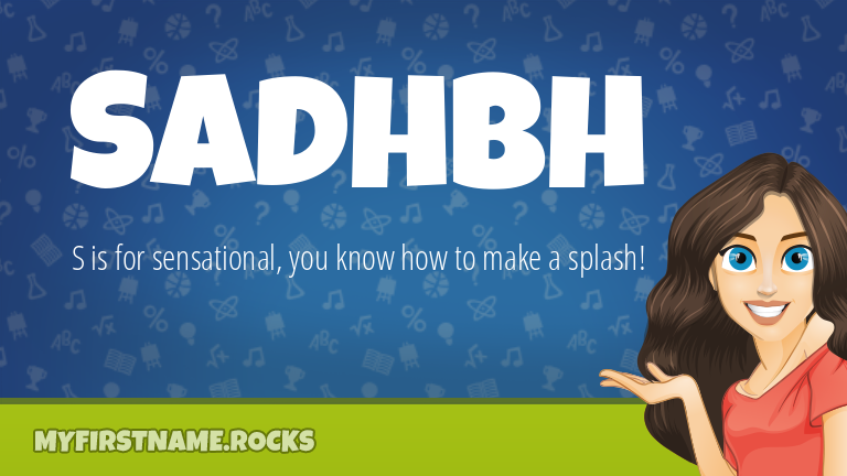 My First Name Sadhbh Rocks!