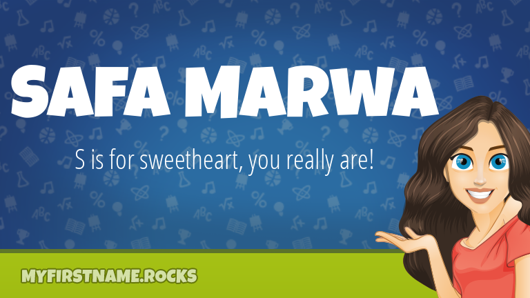 My First Name Safa Marwa Rocks!