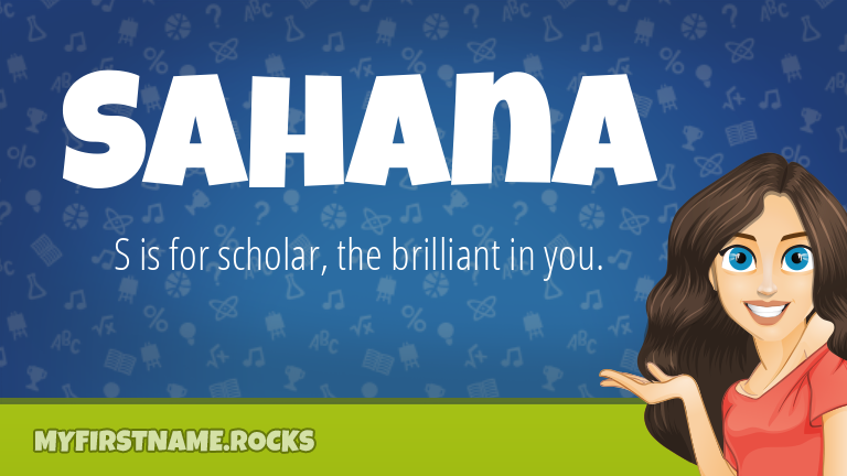 My First Name Sahana Rocks!