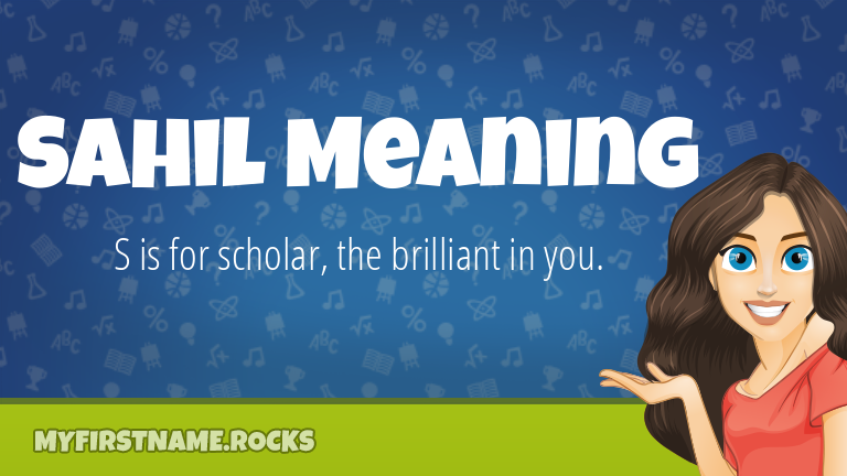 My First Name Sahil Meaning Rocks!