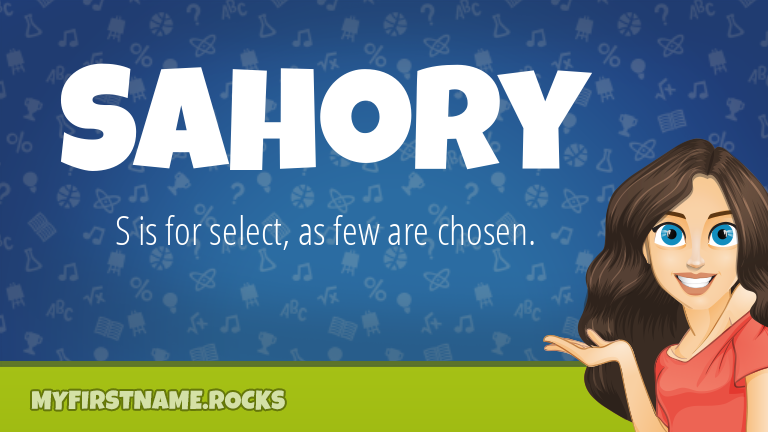 My First Name Sahory Rocks!