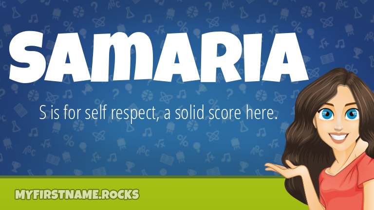 My First Name Samaria Rocks!