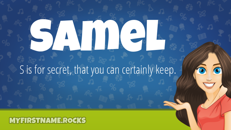 My First Name Samel Rocks!