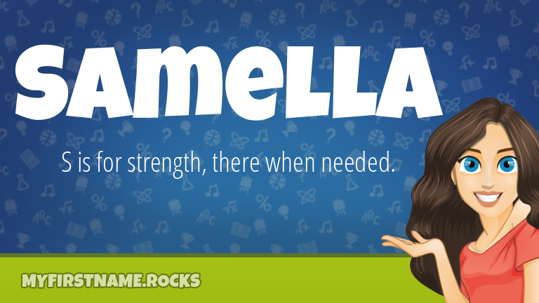My First Name Samella Rocks!