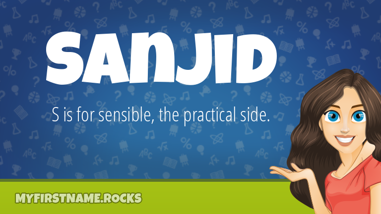 My First Name Sanjid Rocks!