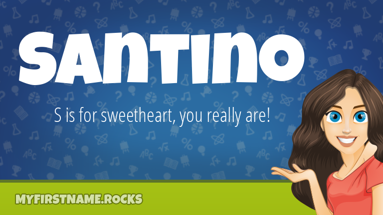 My First Name Santino Rocks!