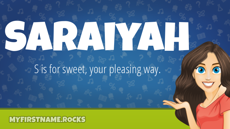My First Name Saraiyah Rocks!