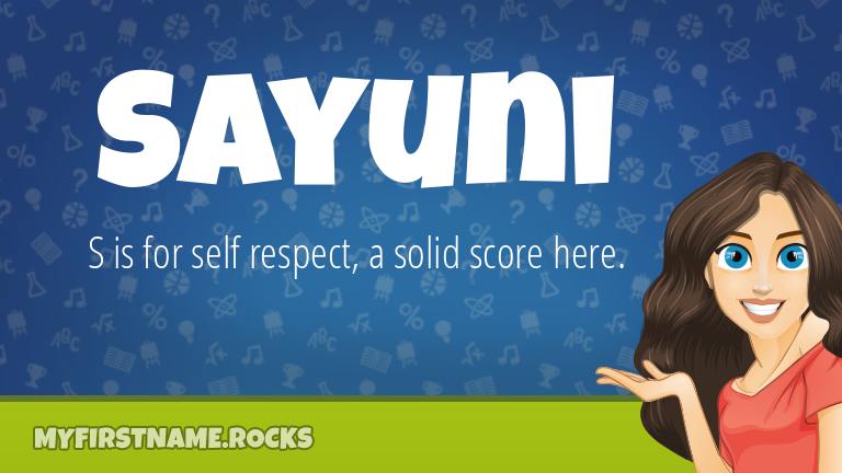 My First Name Sayuni Rocks!