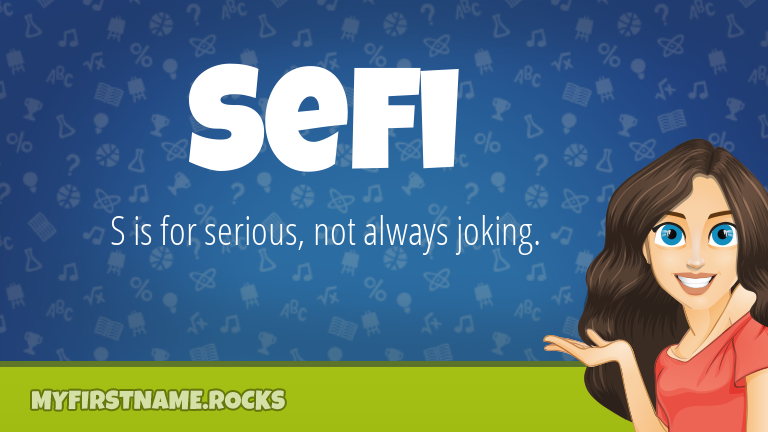 My First Name Sefi Rocks!