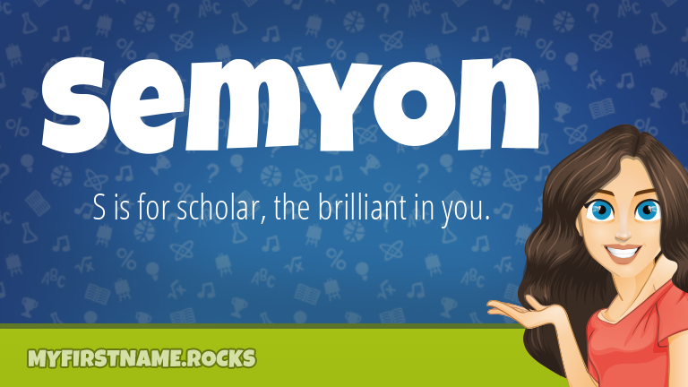 My First Name Semyon Rocks!