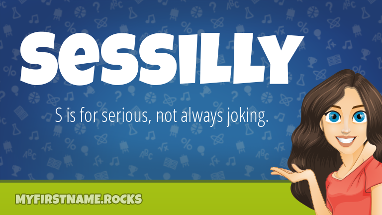 My First Name Sessilly Rocks!