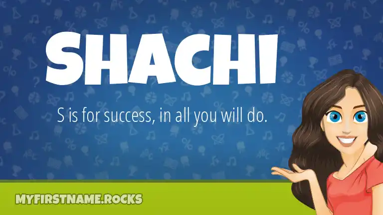 Shachi Name Meaning, Origin, Numerology & Popularity - Drlogy