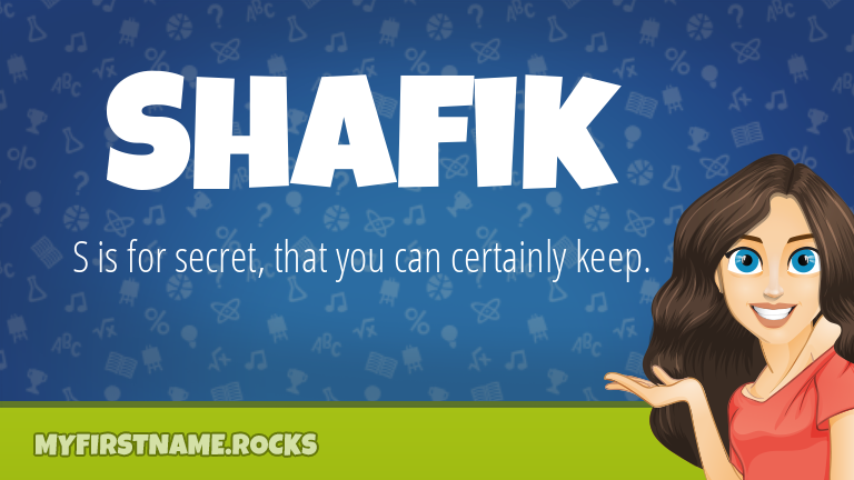 My First Name Shafik Rocks!