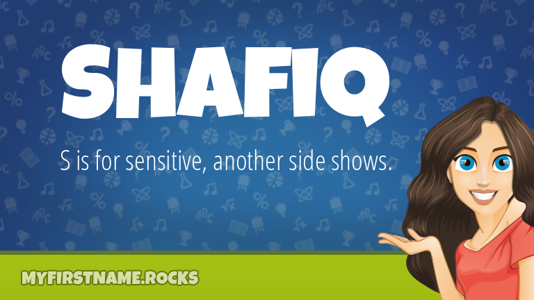 My First Name Shafiq Rocks!