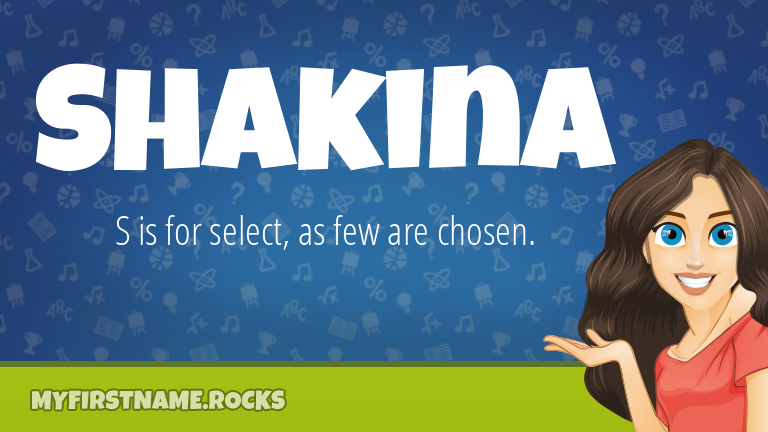 My First Name Shakina Rocks!