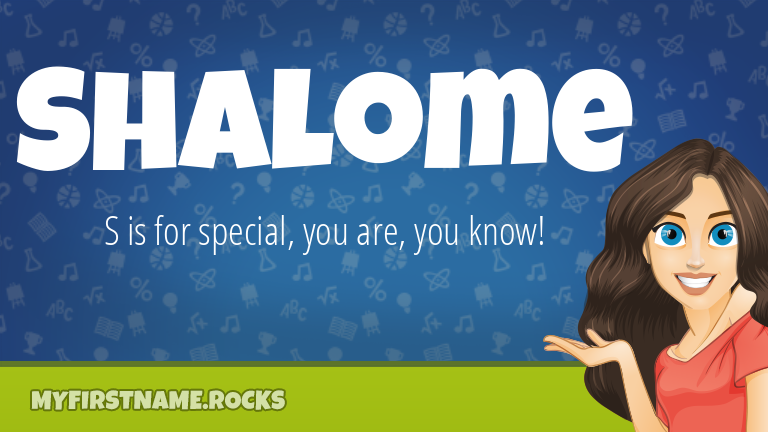 My First Name Shalome Rocks!