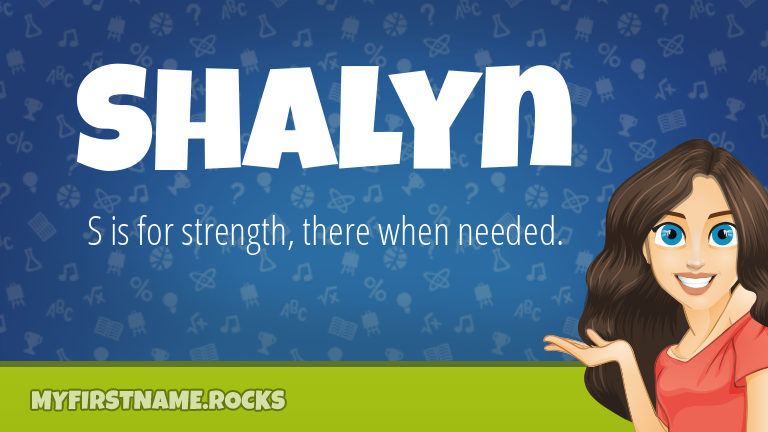 My First Name Shalyn Rocks!