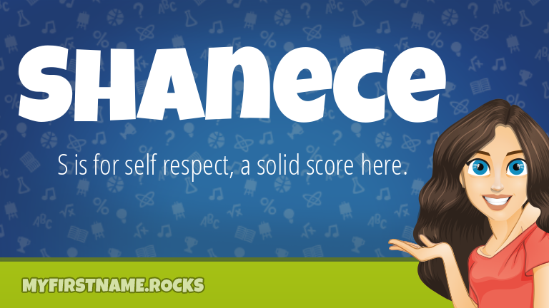 My First Name Shanece Rocks!