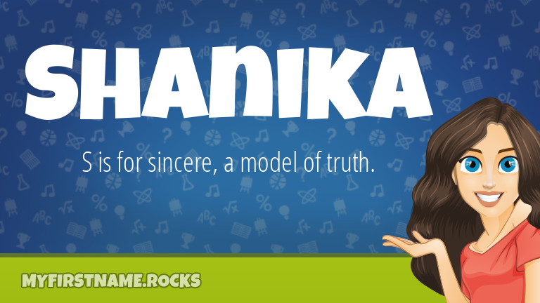 My First Name Shanika Rocks!