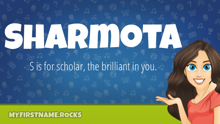 My First Name Sharmota Rocks!