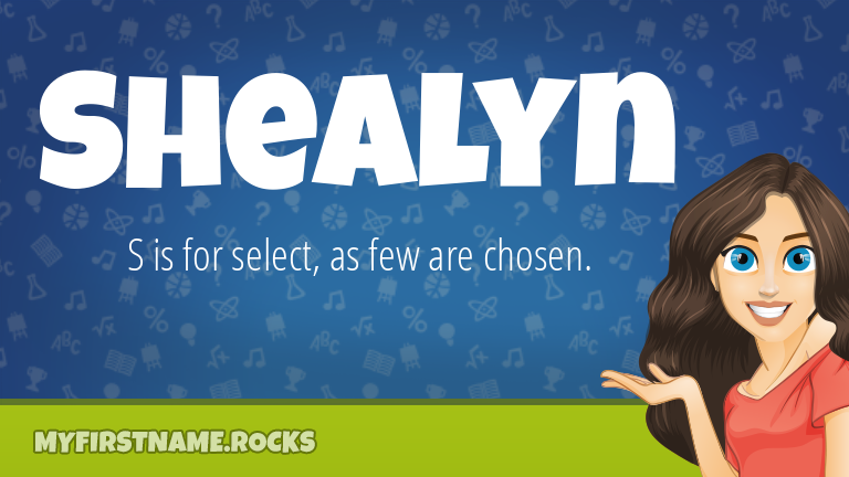 My First Name Shealyn Rocks!