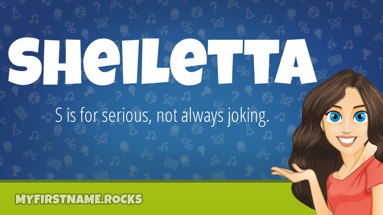 My First Name Sheiletta Rocks!