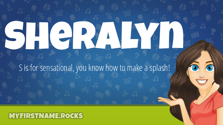 My First Name Sheralyn Rocks!