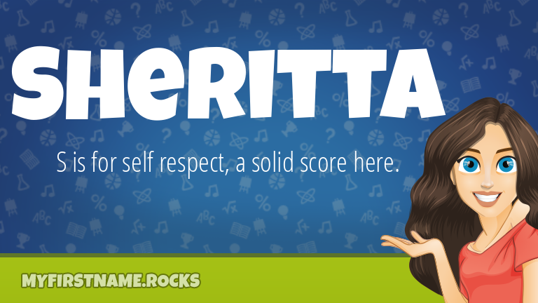 My First Name Sheritta Rocks!