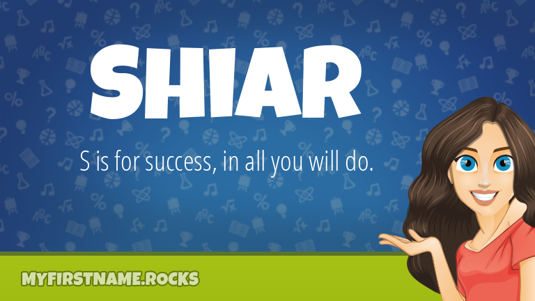 My First Name Shiar Rocks!