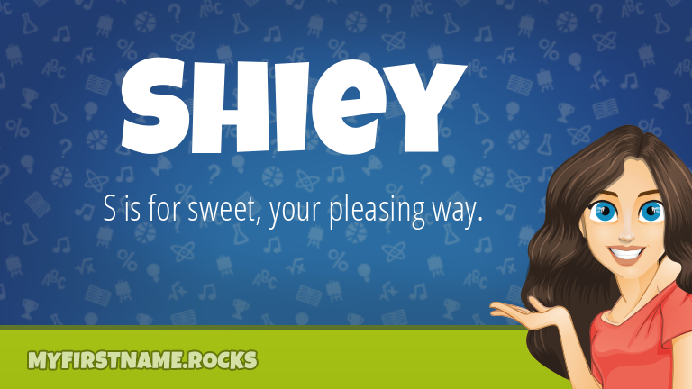 My First Name Shiey Rocks!