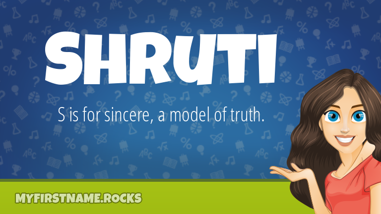 My First Name Shruti Rocks!