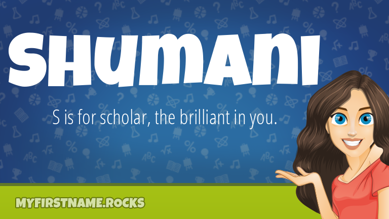 My First Name Shumani Rocks!